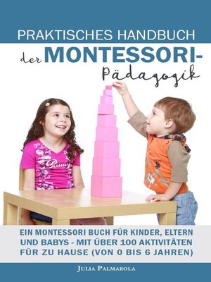 cover image of Praktisches Handbuch der Montessori--Pädagogik